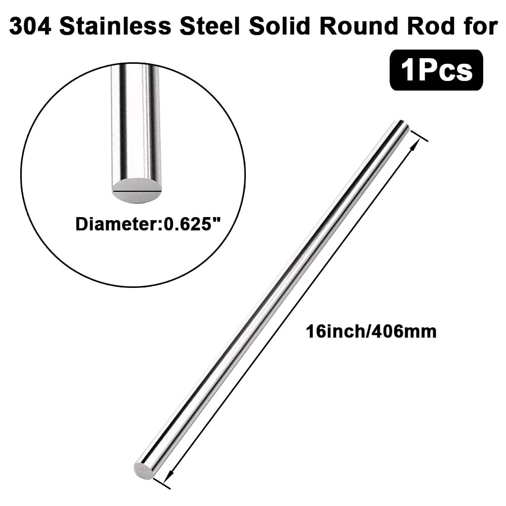 16 inches Long 5/8"(16mm) Diameter 304 Stainless Steel Solid Round Rod for，Metal Solid Shaft Rods，for DIY Craft & Metal Working - 1pcs